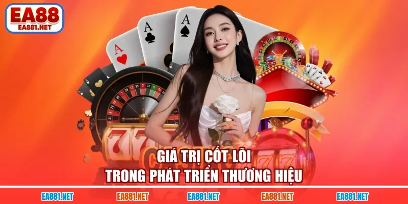 Giá trị cốt lõi trong phát triển thương hiệu