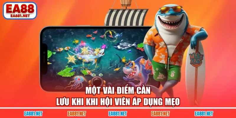 Một vài điểm cần lưu khi khi hội viên áp dụng mẹo